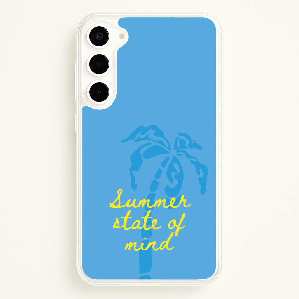 Summer State Of Mind - Summer Phone Case for Galaxy S23