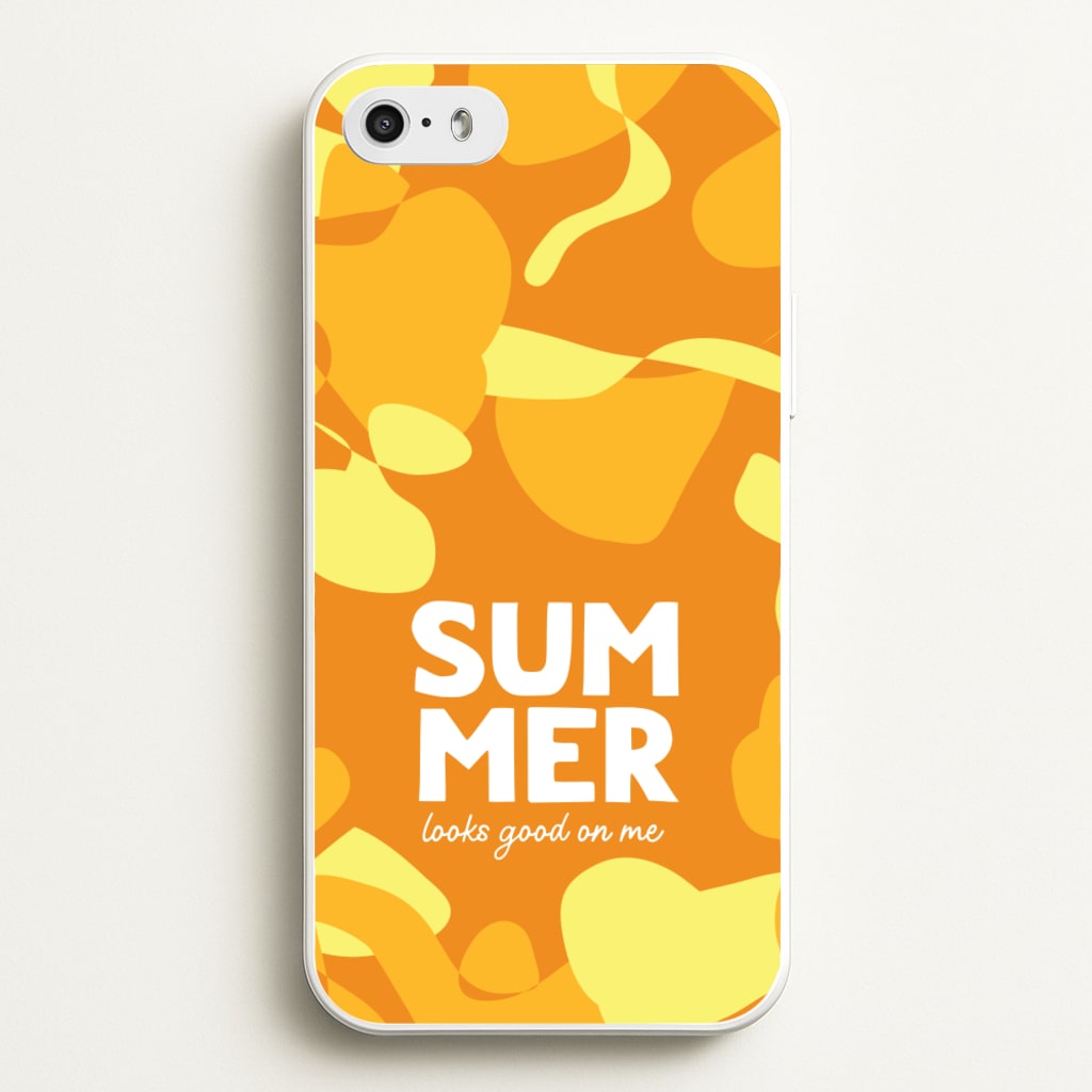 Summer Looks Good On Me - Summer Phone Case for iPhone 5 / 5s / SE 2016