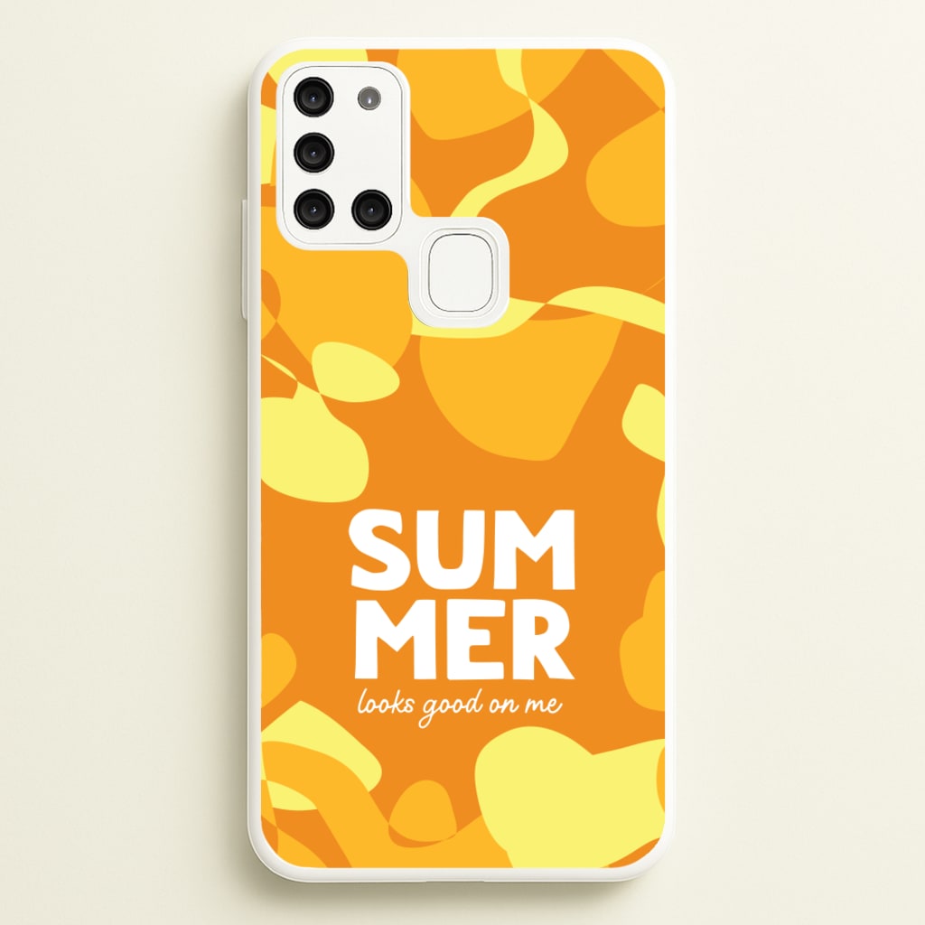 Summer Looks Good On Me - Summer Phone Case for Galaxy A21s