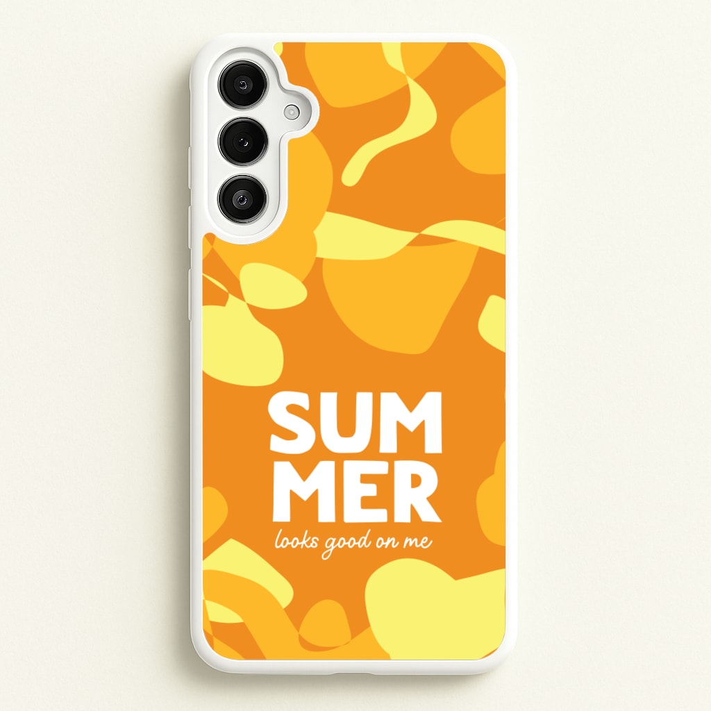 Summer Looks Good On Me - Summer Phone Case for Galaxy A36