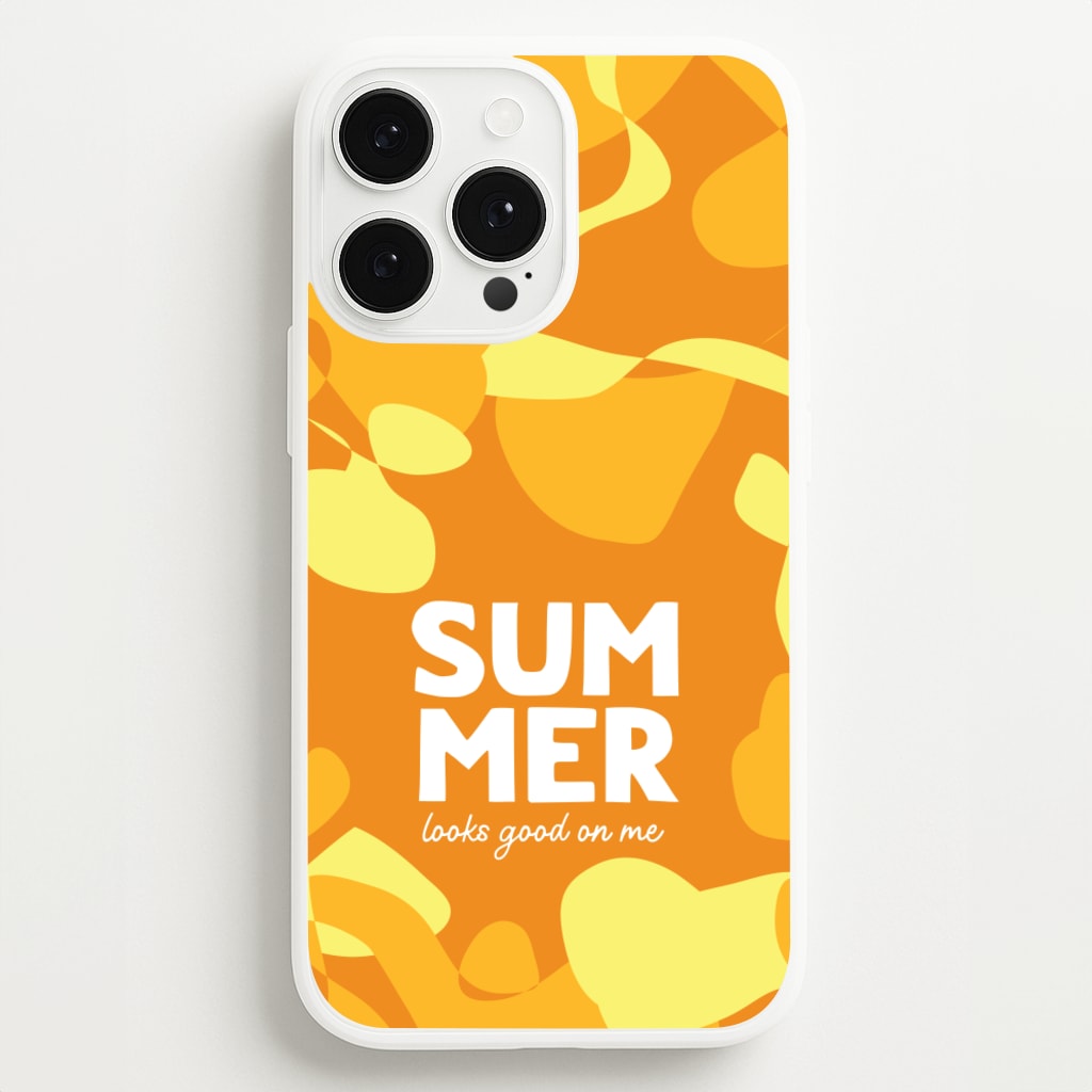 Summer Looks Good On Me - Summer Phone Case for iPhone 13 Pro Max