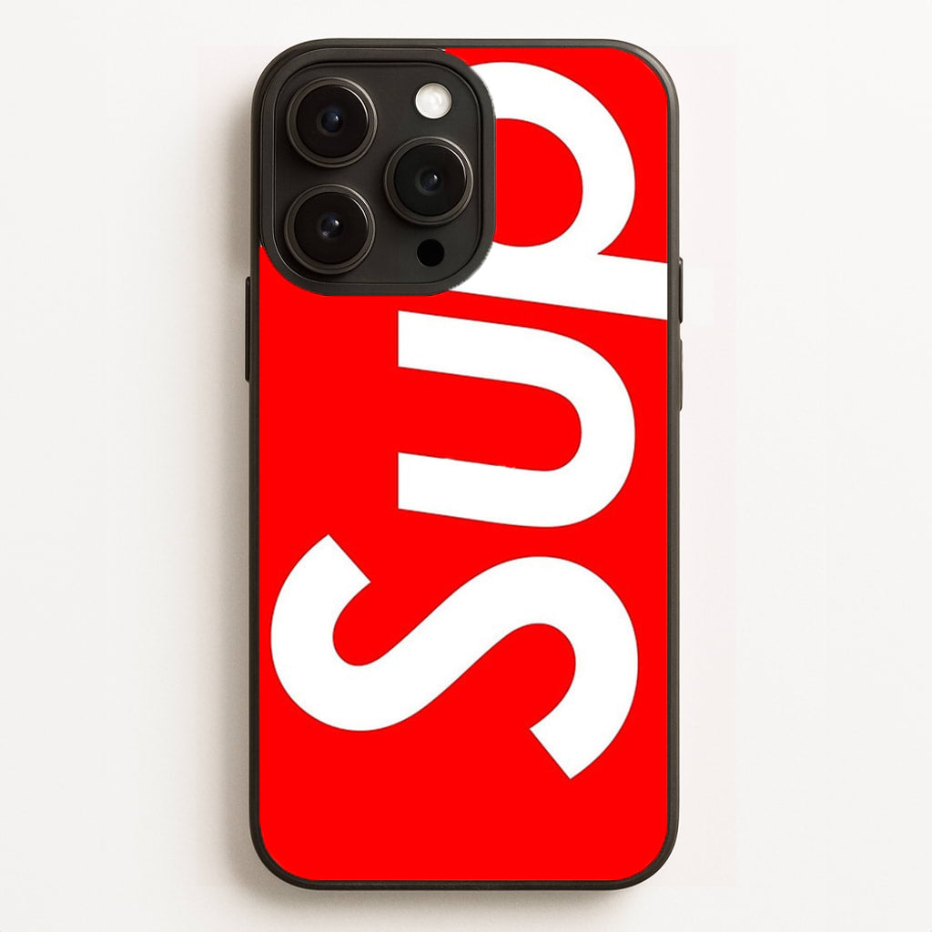 Sup - Supreme Logo Phone Case - Fun Cases Sup - Supreme Logo Phone Case - Fun Cases