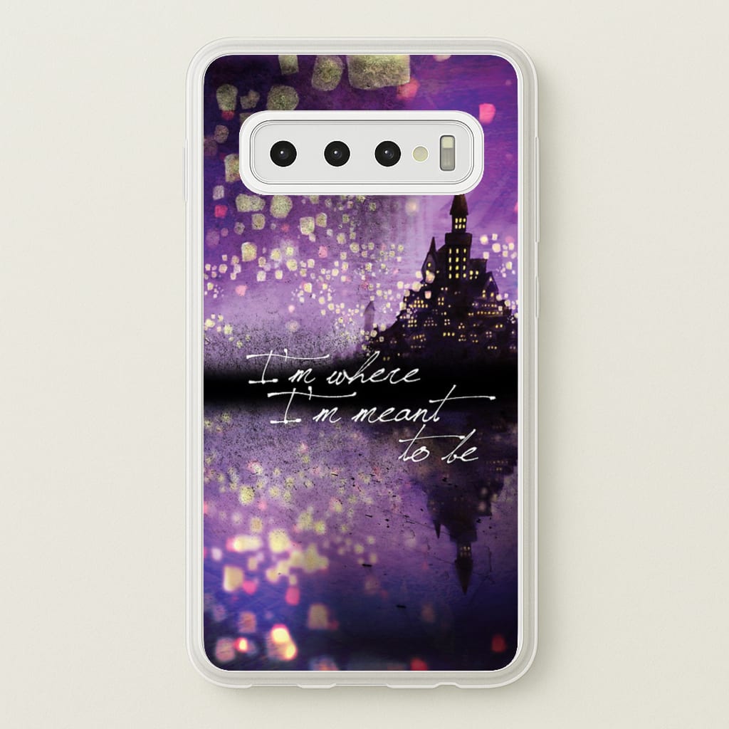 I'm Where I'm Meant To Be Tangled - Disney Phone Case for Galaxy S10