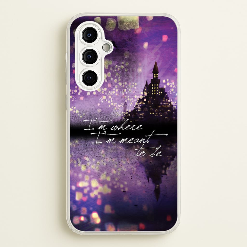 I'm Where I'm Meant To Be Tangled - Disney Phone Case for Galaxy A54