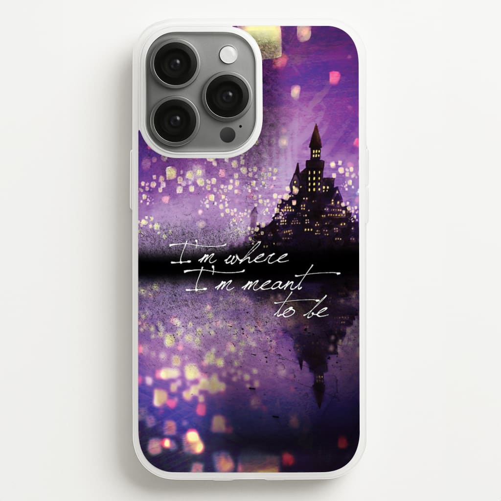 I'm Where I'm Meant To Be Tangled - Disney Phone Case for iPhone 13 Pro Max