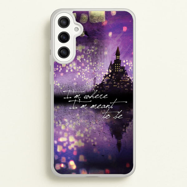 I'm Where I'm Meant To Be Tangled - Disney Phone Case for Galaxy A34