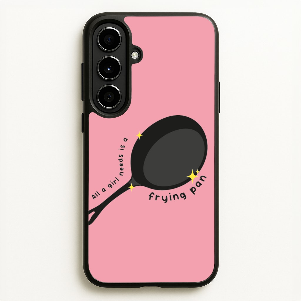 All A Girl Needs Is A Frying Pan - Tangled Phone Case for Galaxy A56