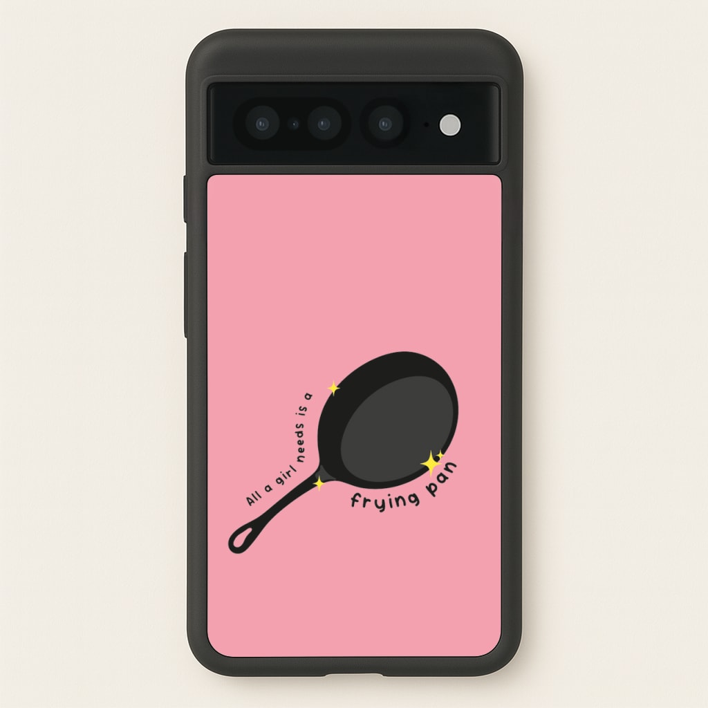 All A Girl Needs Is A Frying Pan - Tangled Phone Case for Google Pixel 7 Pro