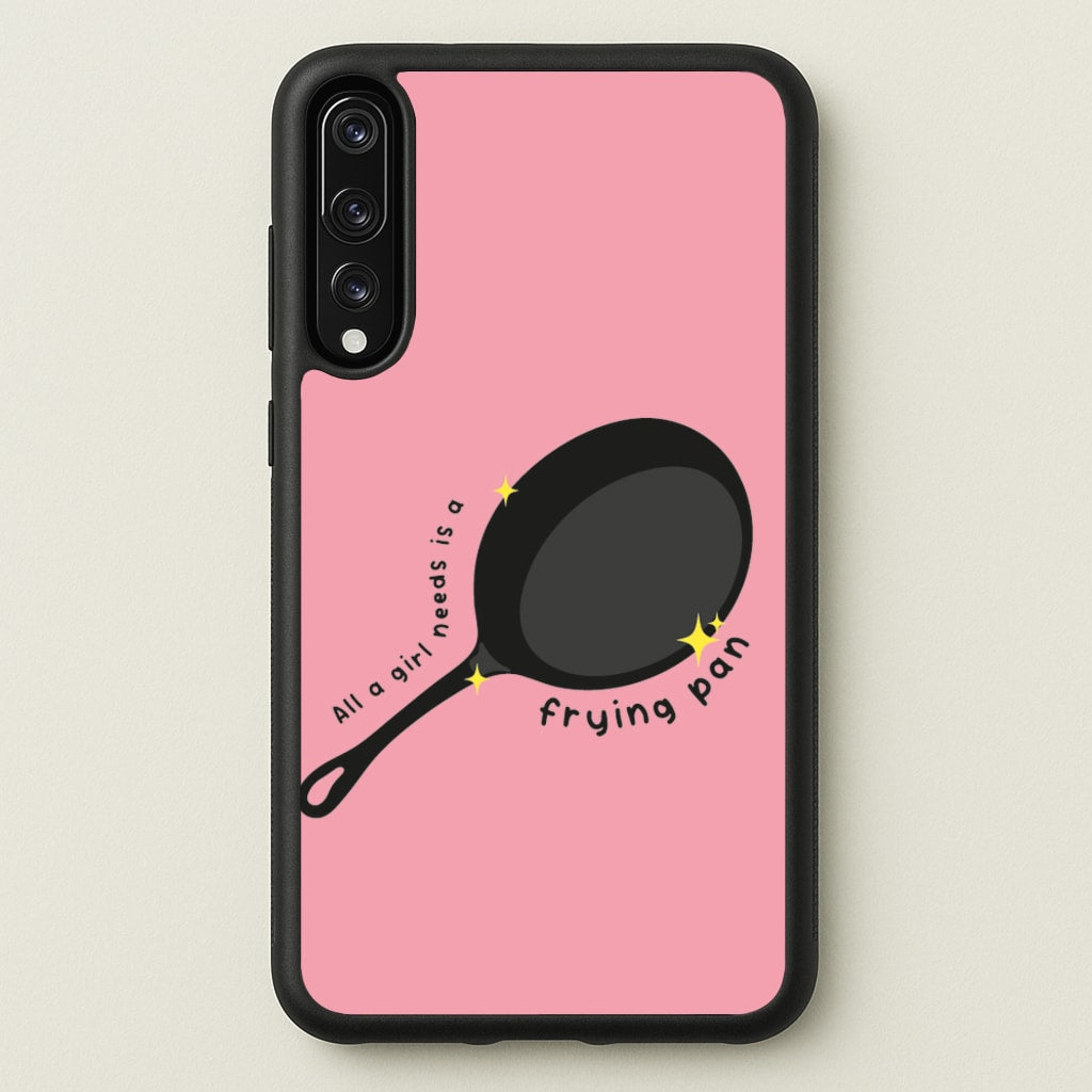 All A Girl Needs Is A Frying Pan - Tangled Phone Case for Huawei P20 Pro