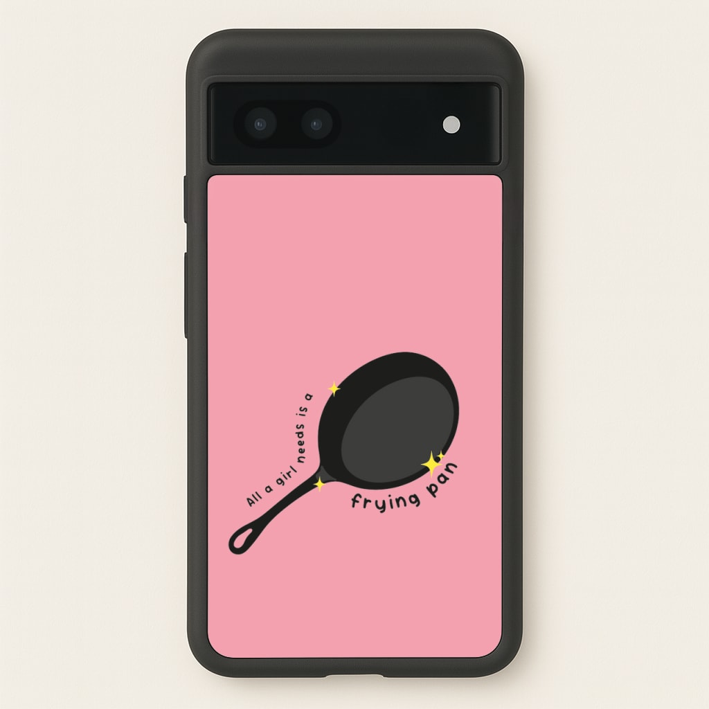 All A Girl Needs Is A Frying Pan - Tangled Phone Case for Google Pixel 7a