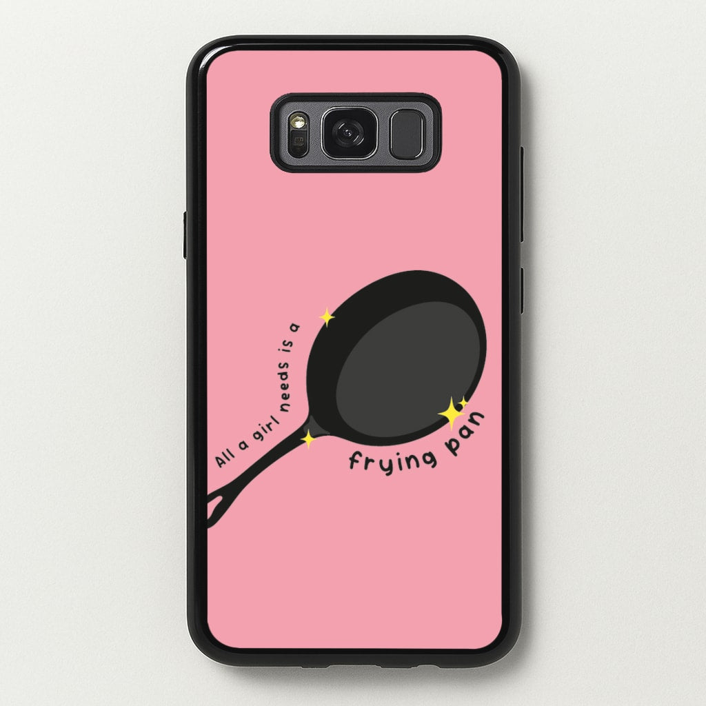 All A Girl Needs Is A Frying Pan - Tangled Phone Case for Galaxy S8 Plus