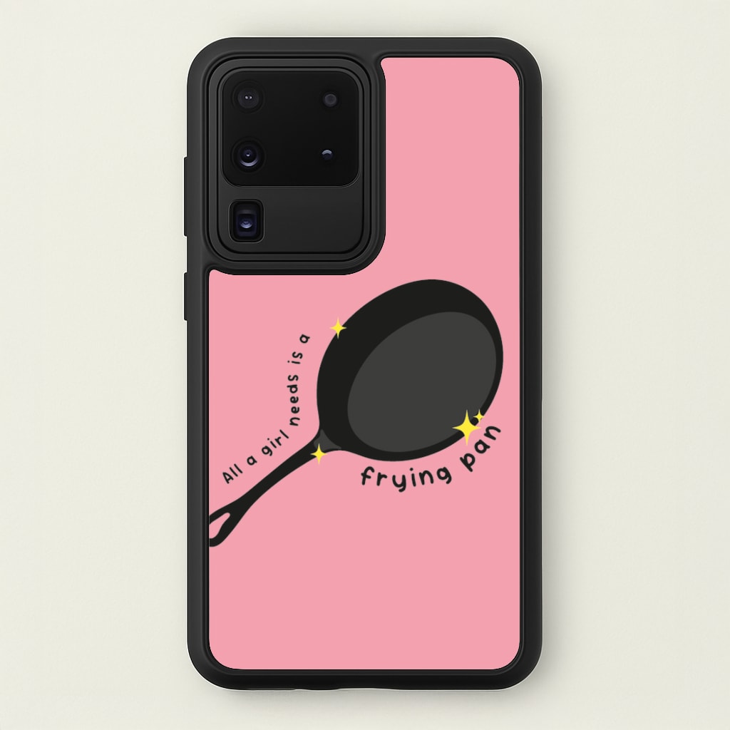 All A Girl Needs Is A Frying Pan - Tangled Phone Case for Galaxy S20 Ultra
