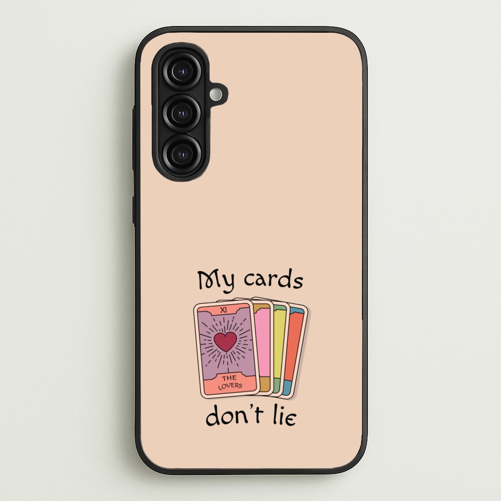 My Cards, Don't Lie - Tarot Cards Phone Case for Galaxy A16