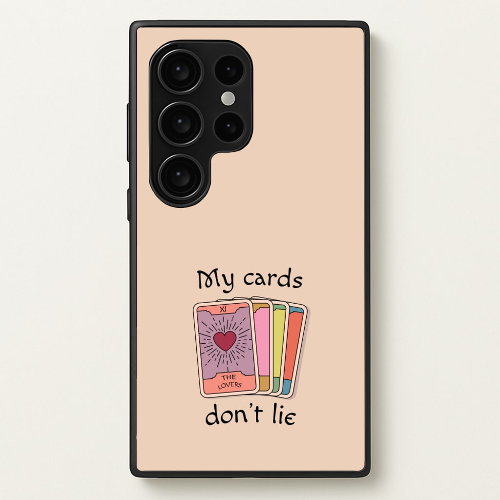 My Cards, Don't Lie - Tarot Cards Phone Case for Galaxy S24 Ultra