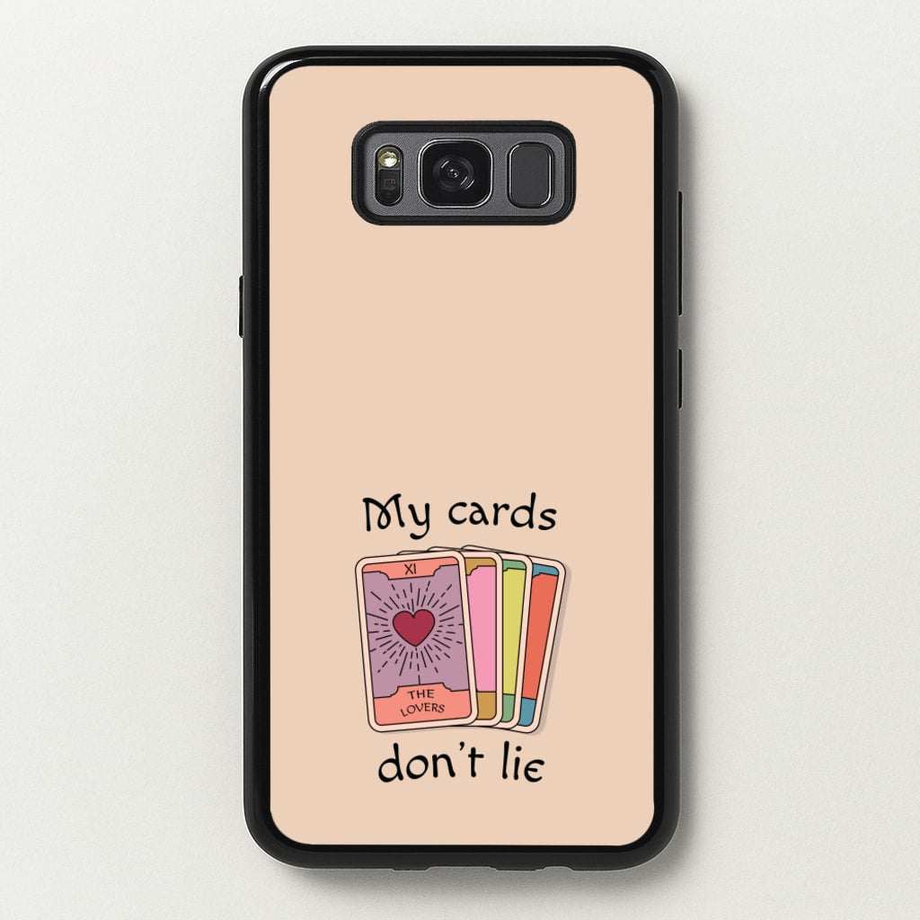 My Cards, Don't Lie - Tarot Cards Phone Case for Galaxy S8