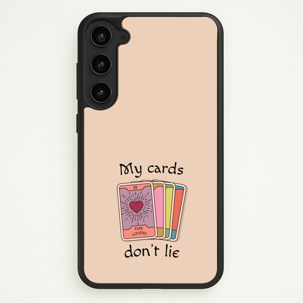 My Cards, Don't Lie - Tarot Cards Phone Case for Galaxy S23 Plus
