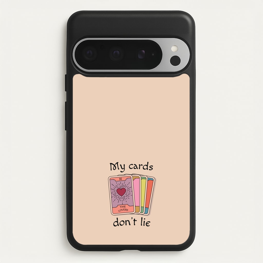 My Cards, Don't Lie - Tarot Cards Phone Case for Google Pixel 9 Pro XL