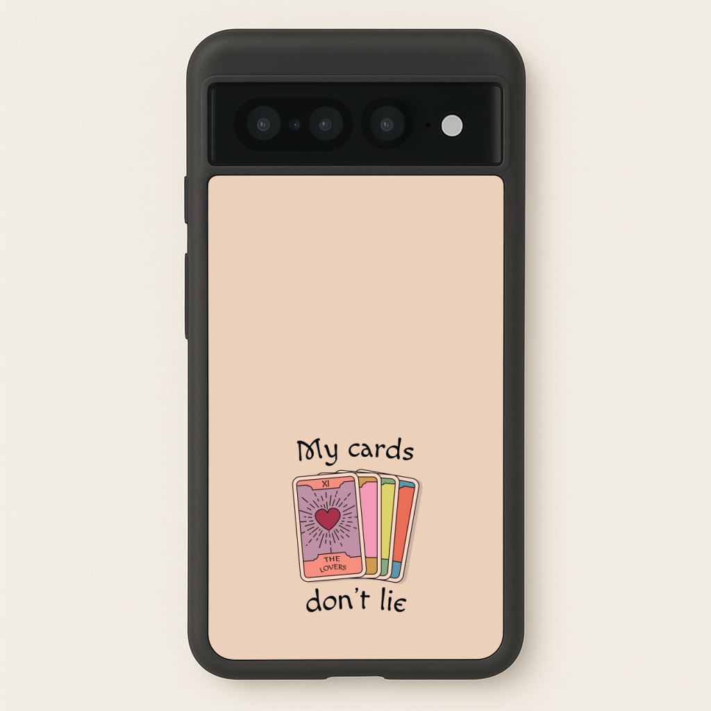 My Cards, Don't Lie - Tarot Cards Phone Case for Google Pixel 7 Pro