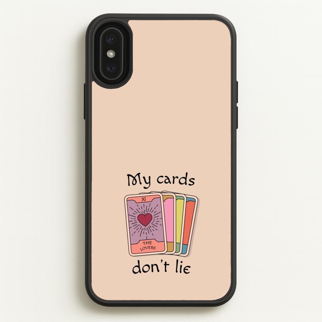 My Cards, Don't Lie - Tarot Cards Phone Case for iPhone XS Max