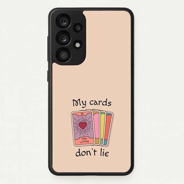 My Cards, Don't Lie - Tarot Cards Phone Case for Galaxy A53