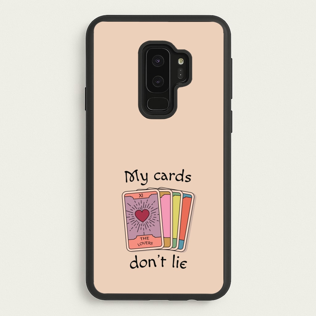 My Cards, Don't Lie - Tarot Cards Phone Case for Galaxy S9 Plus
