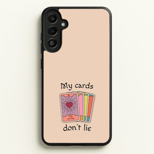 My Cards, Don't Lie - Tarot Cards Phone Case for Galaxy A34