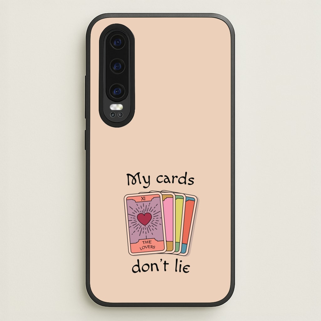 My Cards, Don't Lie - Tarot Cards Phone Case for Huawei P30