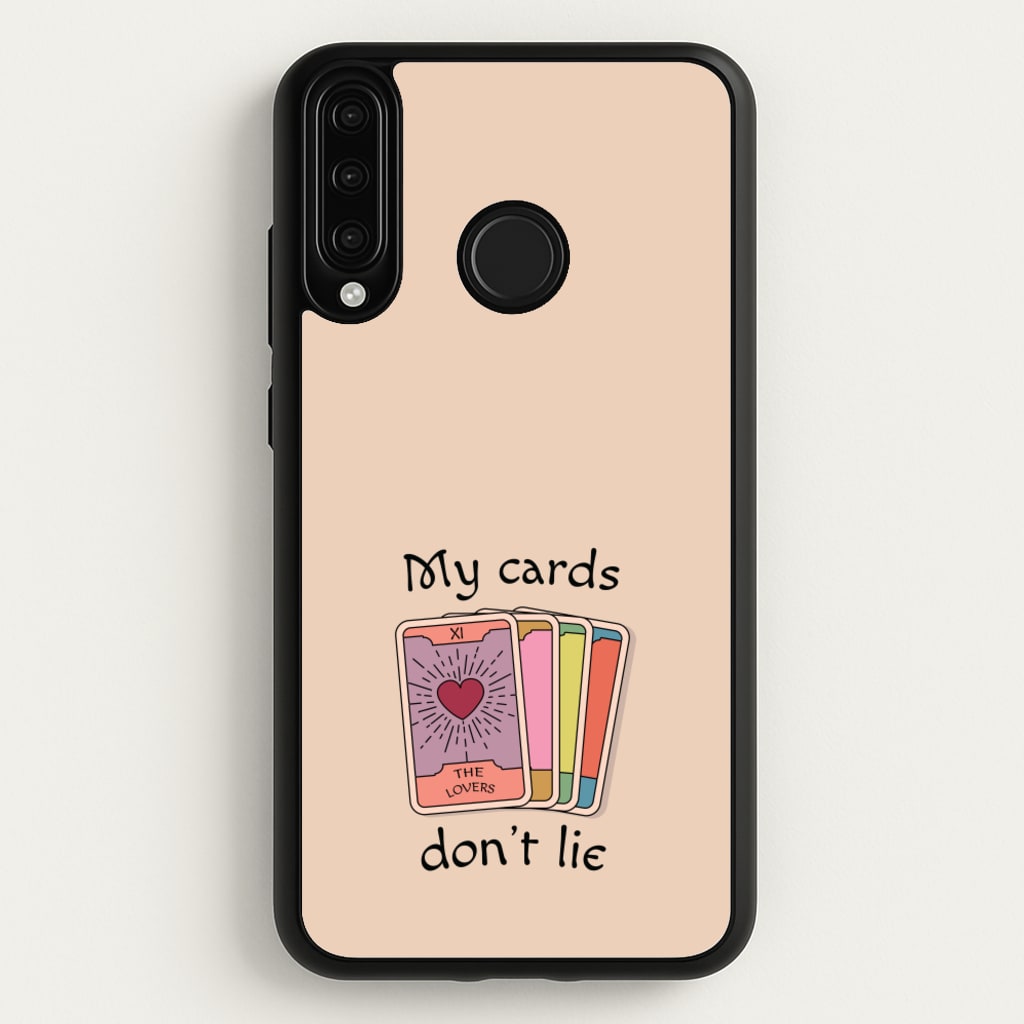 My Cards, Don't Lie - Tarot Cards Phone Case for Huawei P30 Lite
