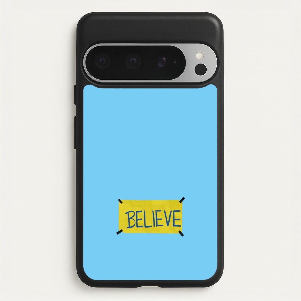 Believe - Ted Lasso Phone Case for Google Pixel 9 Pro XL