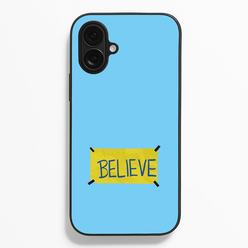 Believe - Ted Lasso Phone Case for iPhone 16 Plus