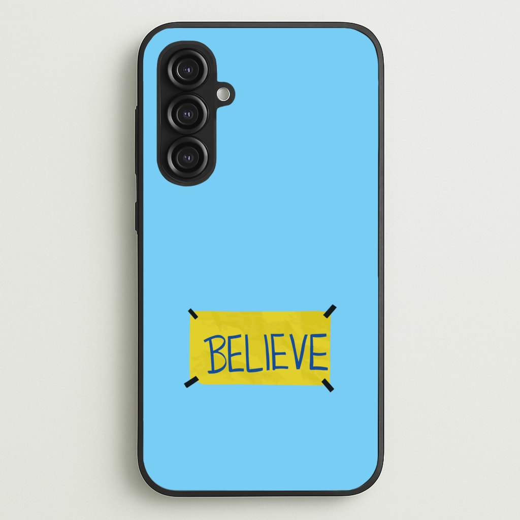 Believe - Ted Lasso Phone Case for Galaxy S23FE