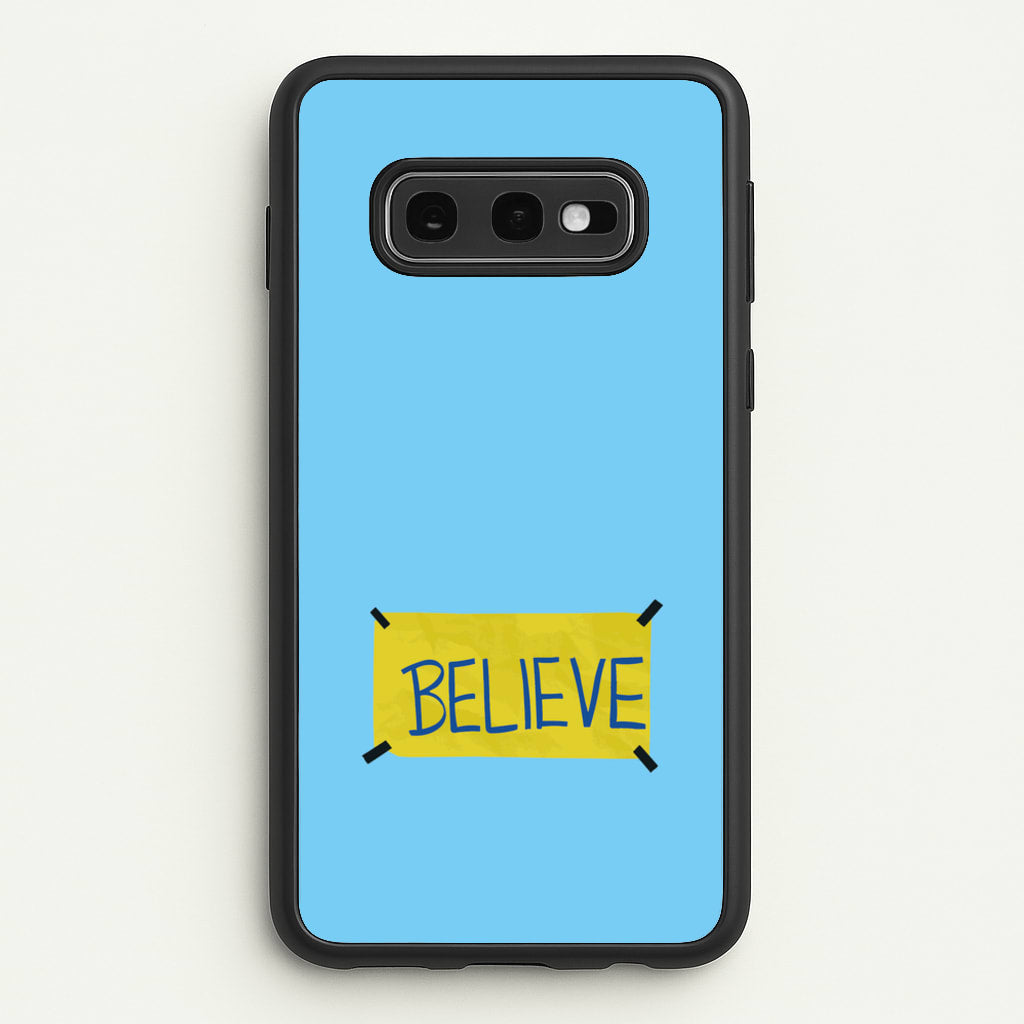 Believe - Ted Lasso Phone Case for Galaxy S10e