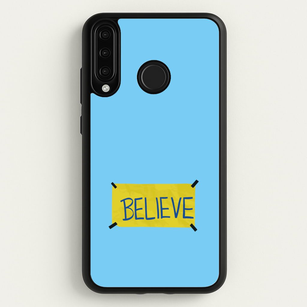 Believe - Ted Lasso Phone Case for Huawei P30 Lite