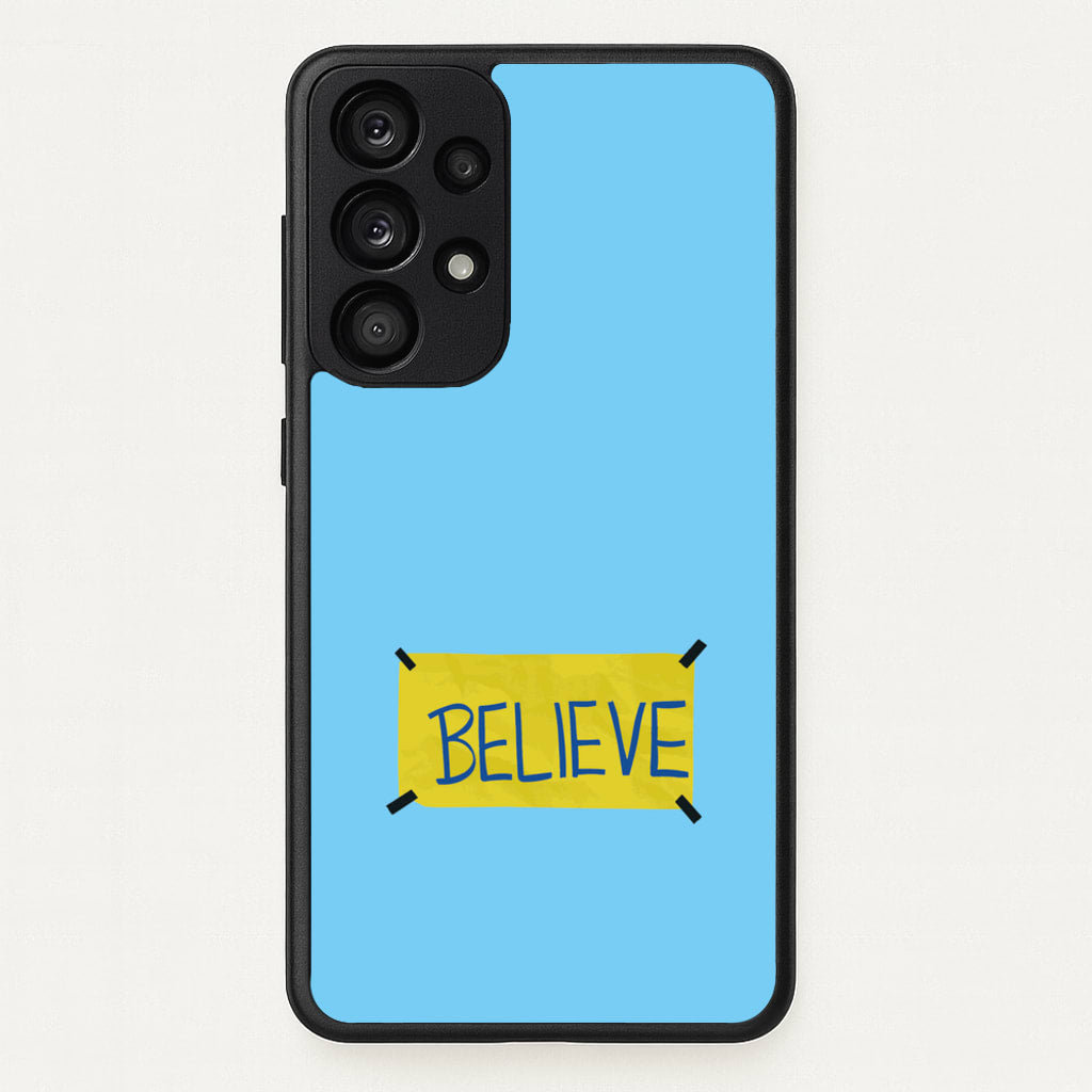 Believe - Ted Lasso Phone Case for Galaxy A53