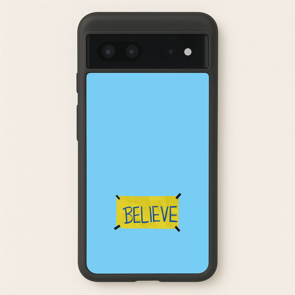 Believe - Ted Lasso Phone Case for Google Pixel 7