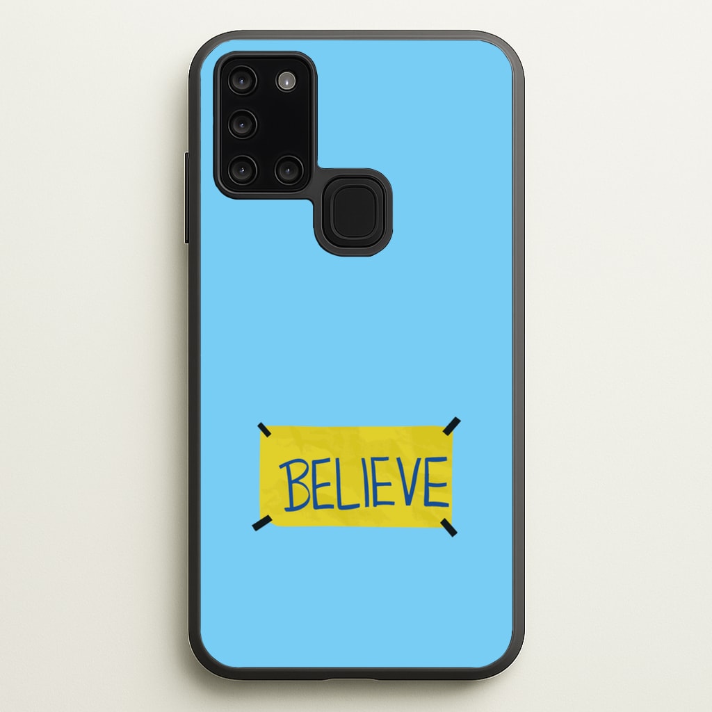 Believe - Ted Lasso Phone Case for Galaxy A21s