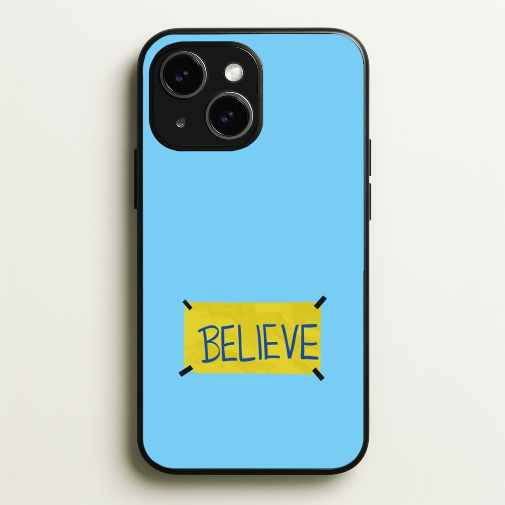 Believe - Ted Lasso Phone Case for iPhone 14