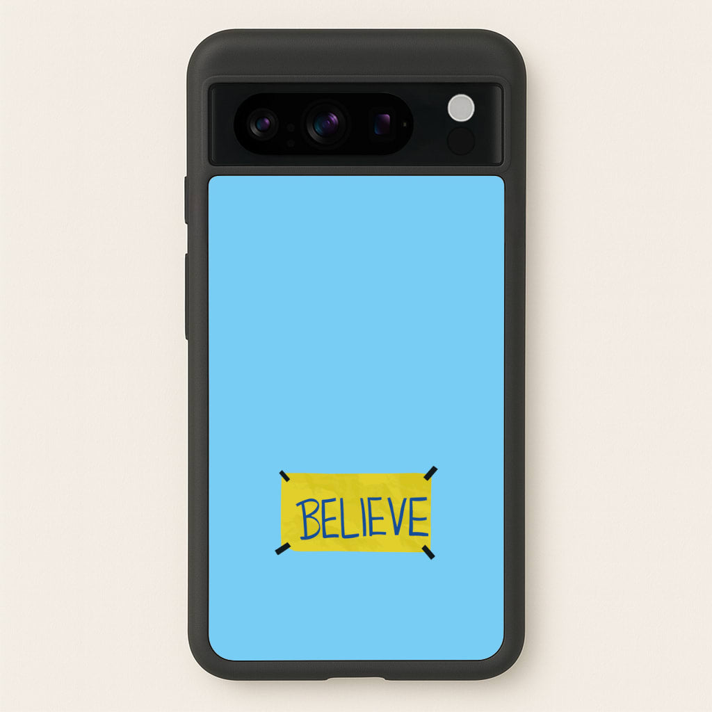 Believe - Ted Lasso Phone Case for Google Pixel 8 Pro