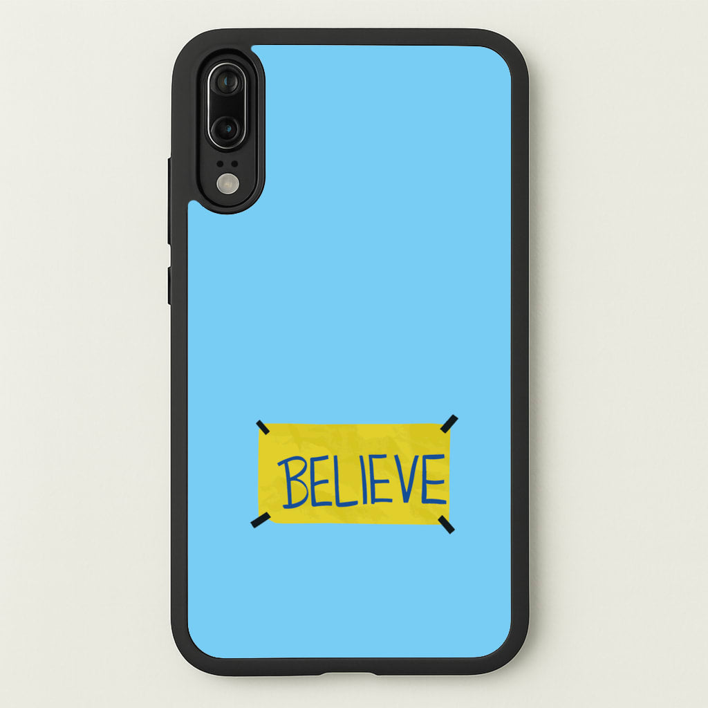 Believe - Ted Lasso Phone Case for Huawei P20