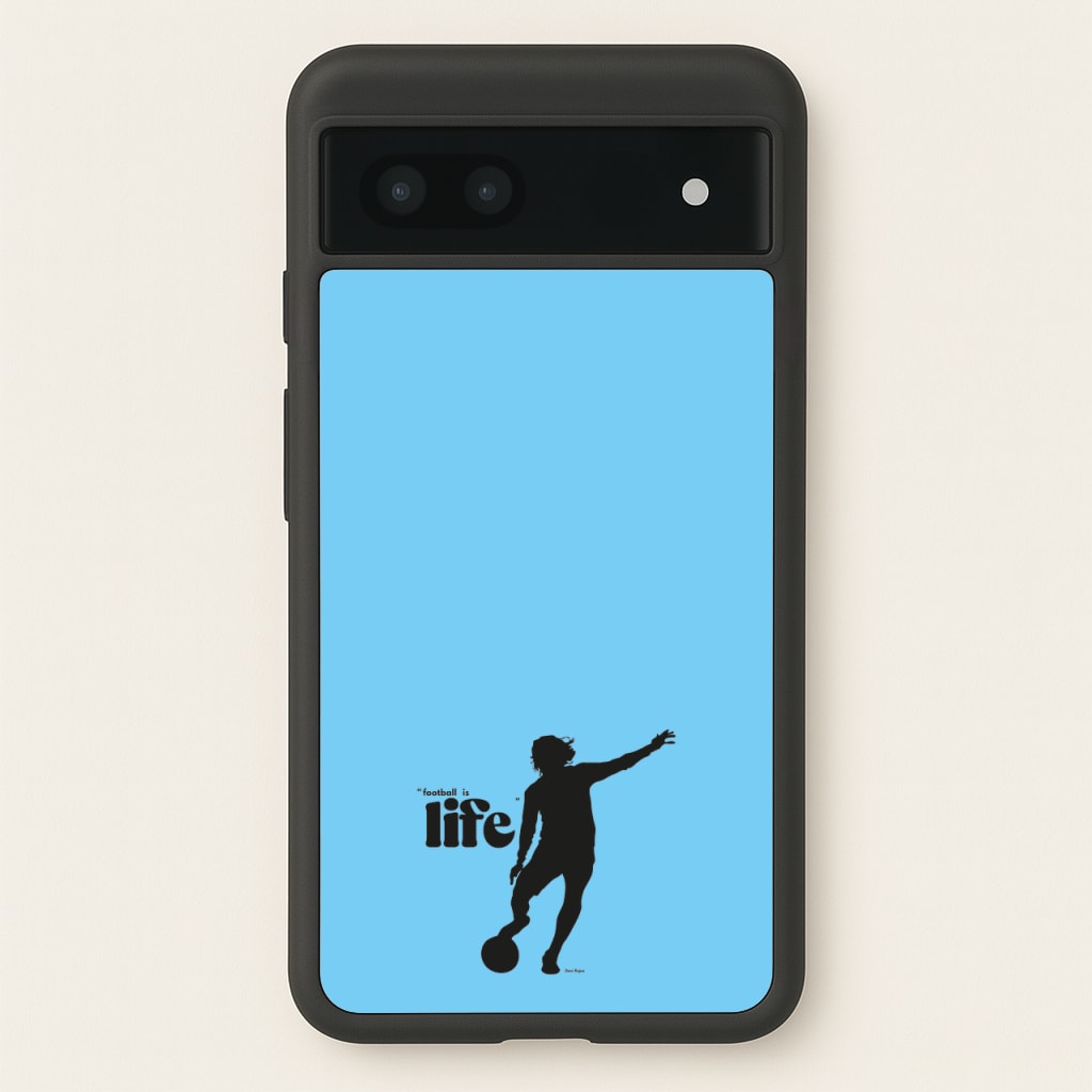 Football Is Life - Ted Lasso Phone Case for Google Pixel 7a