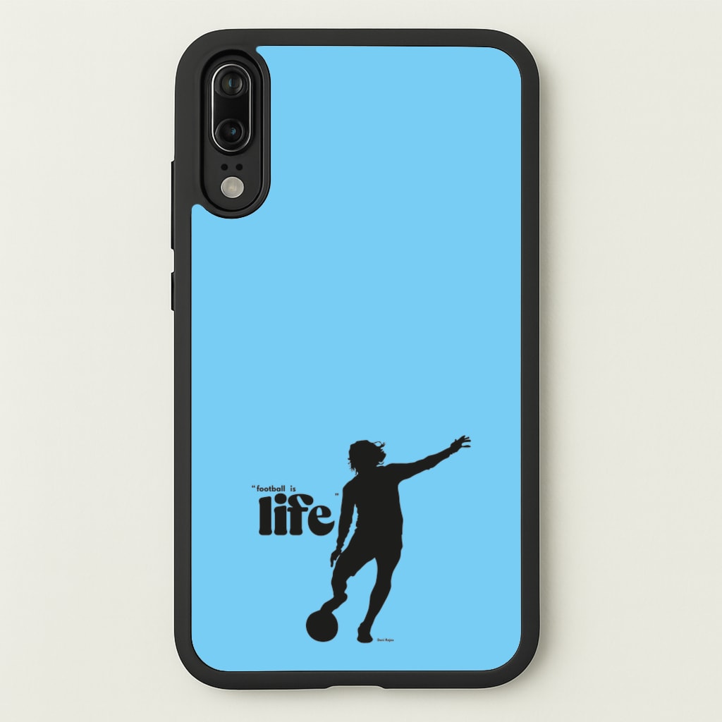 Football Is Life - Ted Lasso Phone Case for Huawei P20