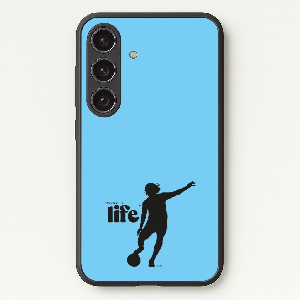 Football Is Life - Ted Lasso Phone Case for Galaxy S24 Plus