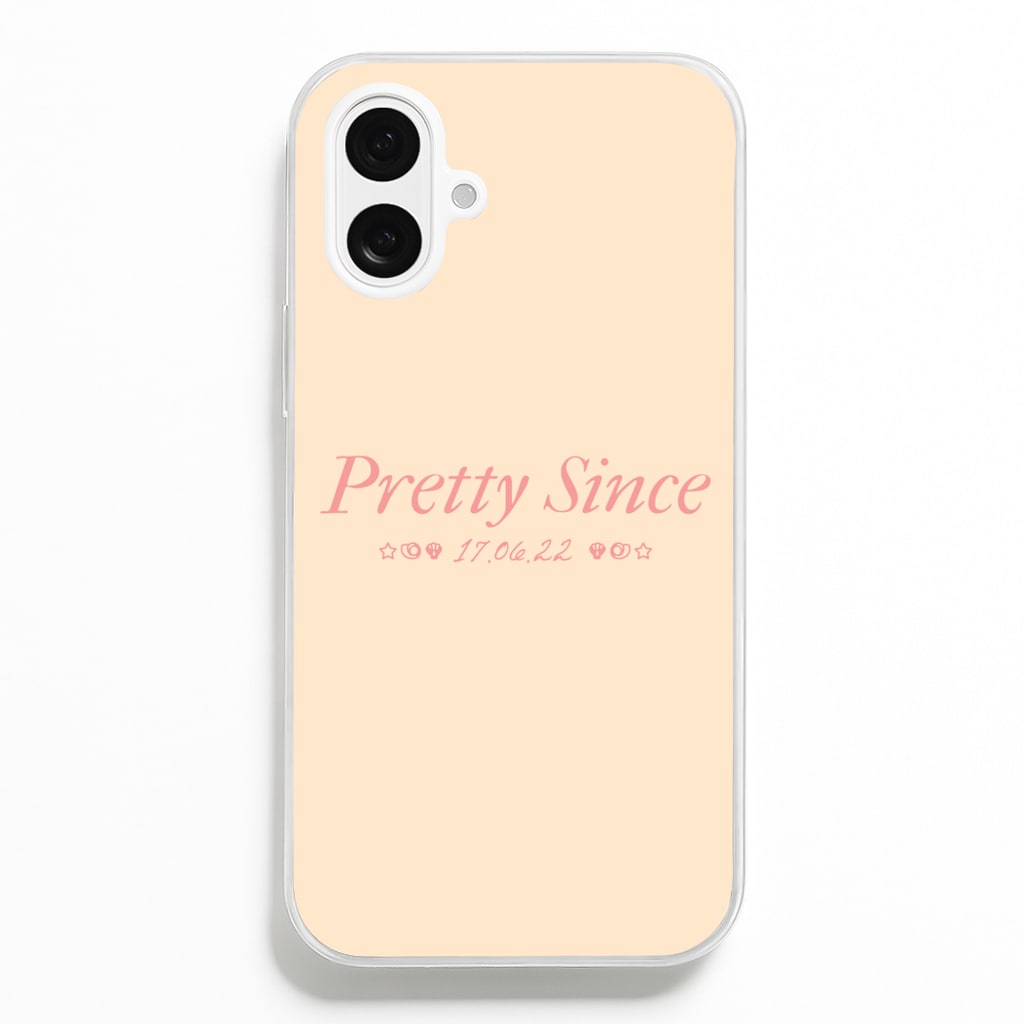 Pretty Since Phone Case