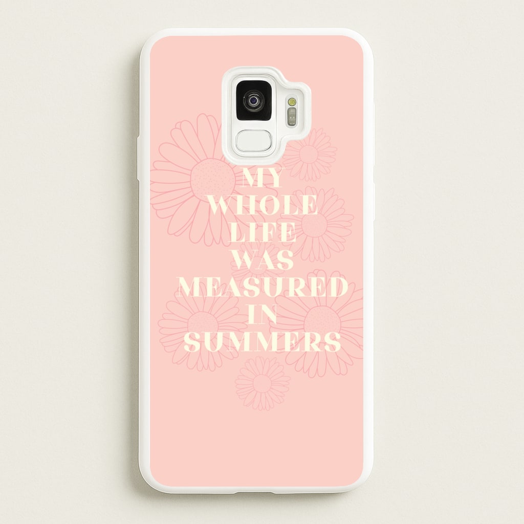 Dasies Quote - The Summer I Turned Pretty Phone Case for Galaxy S9