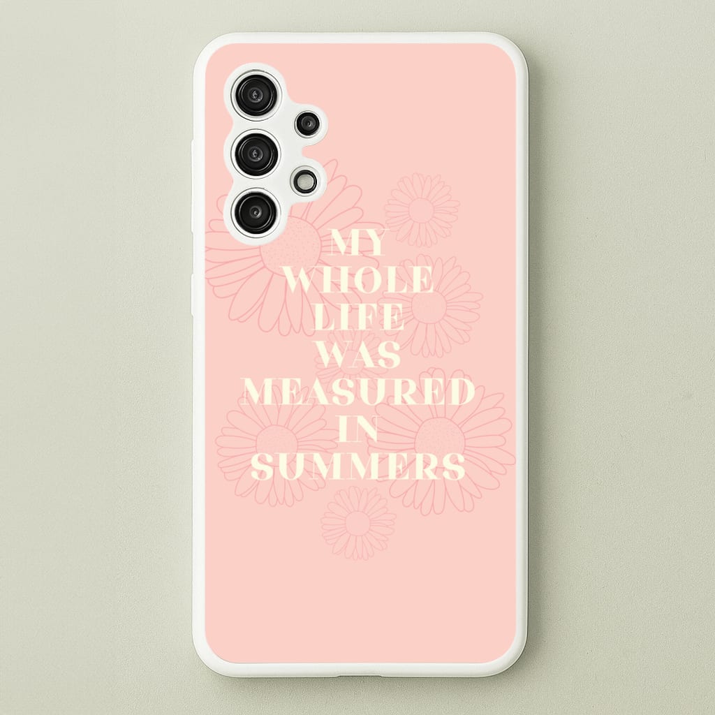Dasies Quote - The Summer I Turned Pretty Phone Case for Galaxy A13