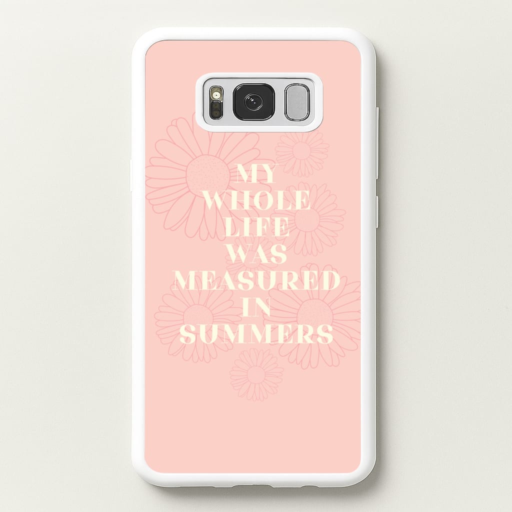 Dasies Quote - The Summer I Turned Pretty Phone Case for Galaxy S8