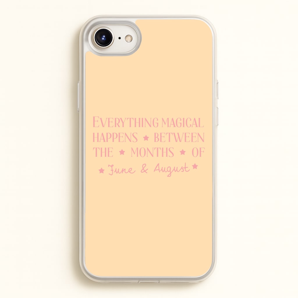 Everything Magical Happens - The Summer I Turned Pretty Phone Case for iPhone 6 / 7 / 8 / SE