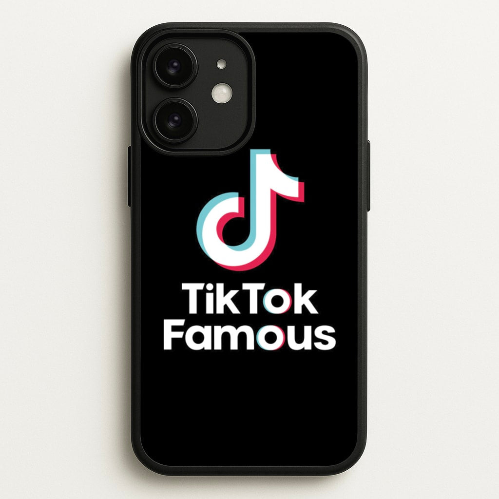 TikTok Famous - TikTok Phone Case for iPhone 11