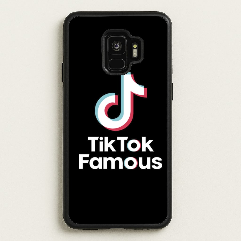 TikTok Famous - TikTok Phone Case for Galaxy S9