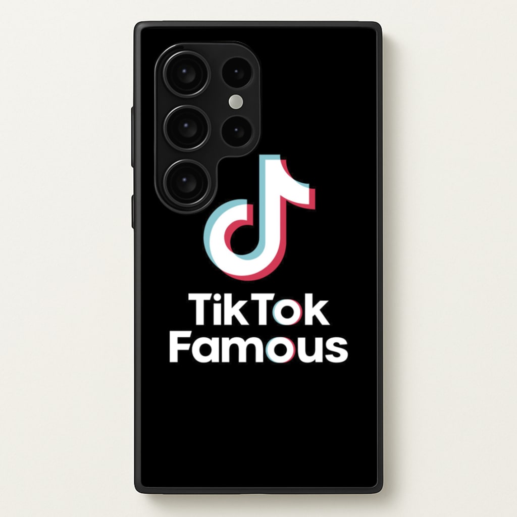 TikTok Famous - TikTok Phone Case for Galaxy S24 Ultra
